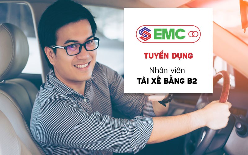 EMC Tuyển dụng: Tài xế